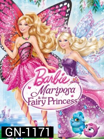 Barbie Mariposa And The Fairy Princess บาร์บี้แมรีโพซ่า กับเจ้าหญิงเทพธิดา