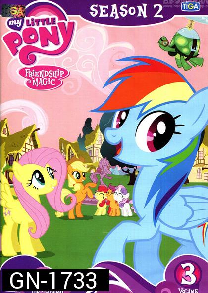 My Little Pony: Friendship Is Magic Season 2 Vol.3 มายลิตเติ้ลโพนี่ มหัศจรรย์แห่งมิตรภาพ ปี 2 Vol.3 