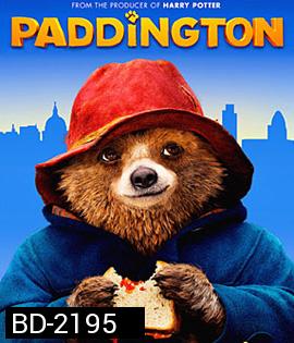 Paddington (2014) คุณหมี...หนีป่ามาป่วนเมือง
