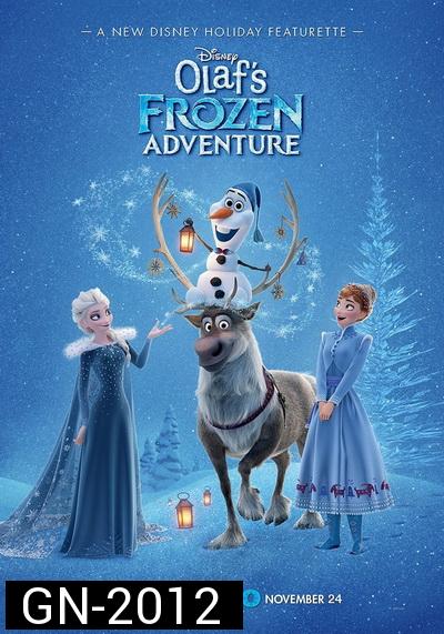 Olaf s Frozen Adventure ผจญภัยแสนสนุกของโอลาฟ