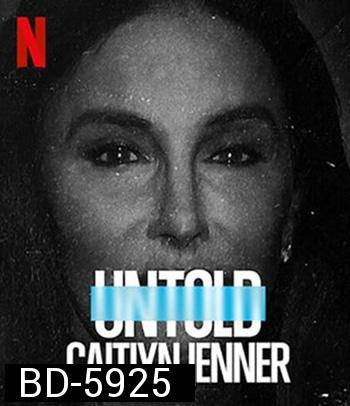 Untold: Caitlyn Jenner (2021) เคทลิน เจนเนอร์
