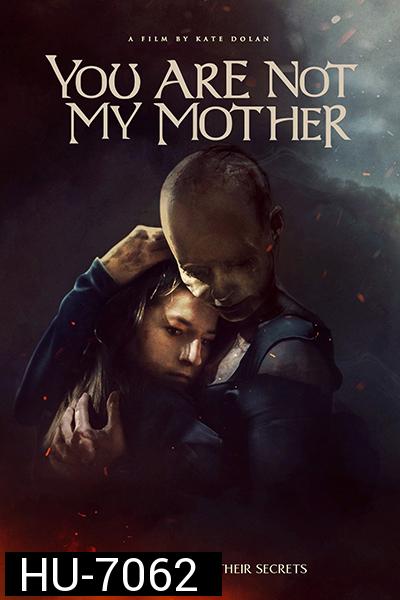 โซน 1 - You Are Not My Mother (2021) มาร(ดา)จำแลง - ภาพมาสเตอร์ เสียงไทยโรง
