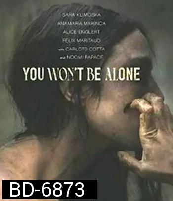 You Won't Be Alone (2022) รอยบาปนางมาร
