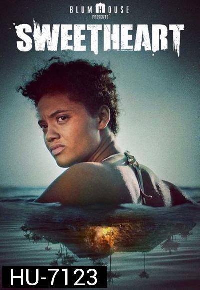 Sweetheart (2019) เกาะร้างซ่อนสยอง