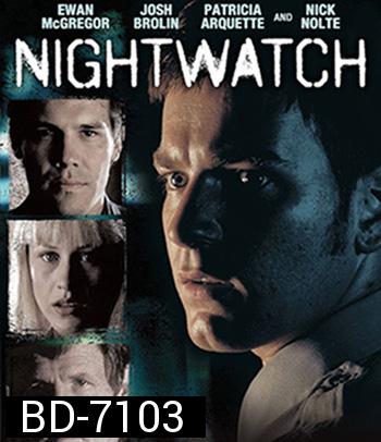 Nightwatch (1997) ไนท์วอช ... สะกดรอยสยอง