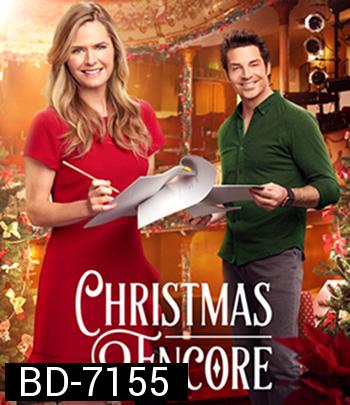Christmas Encore (2017) คริสต์มาสอีกครั้ง