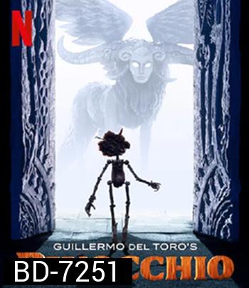 Guillermo del Toro’s Pinocchio (2022) พิน็อกคิโอ หุ่นน้อยผจญภัย โดยกีเยร์โม เดล โตโร