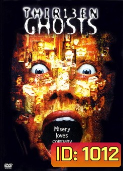 13 Ghosts คืนชีพ 13 วิญญาณสยอง