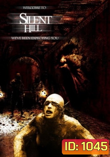Silent Hill เมืองห่าผี