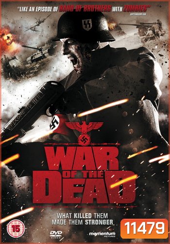 War Of The Dead ฝ่าดงนรกกองทัพซอมบี้