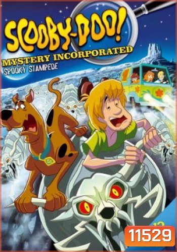 Scooby-Doo!: Mystery Incorporated: Season 2 Part 2: Spooky Stampede สคูบี้ดู บริษัทป่วนผีไม่จำกัด ปี 2 ชุดที่ 2