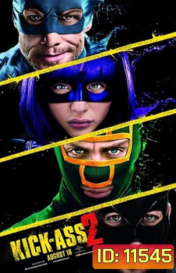 Kick-Ass 2 เกรียนโคตรมหาประลัย (MASTER)