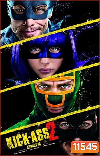 Kick-Ass 2 เกรียนโคตรมหาประลัย (MASTER)