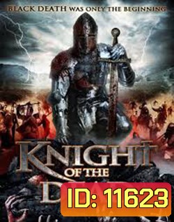 Knight Of The Dead อัศวินพิฆาตปีศาจ