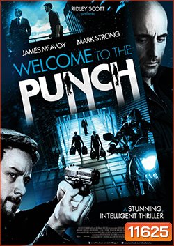 Welcome To The Punch ย้อนสูตรล่า ผ่าสองขั้ว
