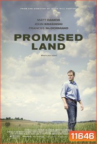 Promised Land สวรรค์แห่งนี้ ไม่สิ้นหวัง