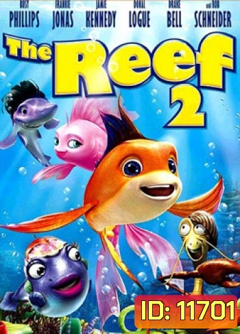The Reef 2 ปลาเล็กหัวใจทอร์นาโด 2