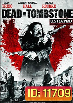 Dead In Tombstone เพชฌฆาตพันธุ์นรก