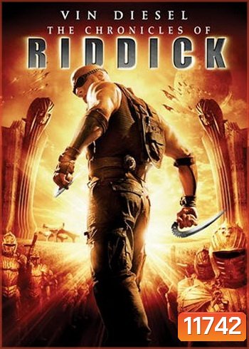 The Chronicles Of Riddick 2 ริดดิค 2