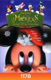 Mickeys Twice A Christmas มิกกี้ กับความสุขแห่งคริสต์มาสอีกครั้ง