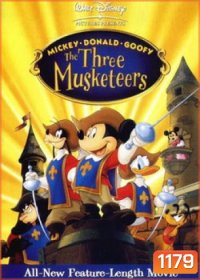 MICKEY DONALD GOOFY The Three MUSKEteers มิกกี้เมาท์ สามทหารเสือ