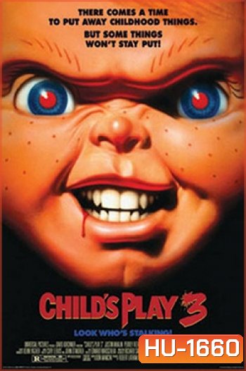 Child's Play 3 แค้นฝังหุ่น ภาค 3