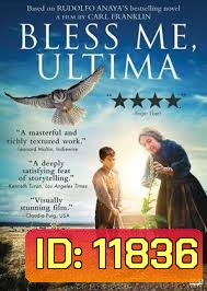 Bless Me, Ultima อุลติมา คุณยายปาฏิหาริย์