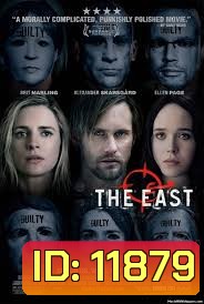 The East (2013) เดอะอีสต์ ทีมจารชนโค่นองค์กรโฉด
