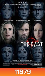 The East (2013) เดอะอีสต์ ทีมจารชนโค่นองค์กรโฉด
