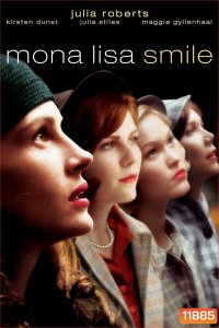 MonaLisa Smile (2003) l โมนา ลิซ่า:ขีดชีวิตเขียนฝันให้บานฉ่ำ