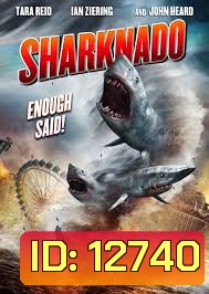 Sharknado ฝูงฉลามทอร์นาโด