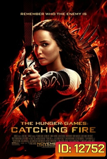 The Hunger Games : Catching Fire เกมล่าเกม 2 แคชชิ่งไฟเออร์