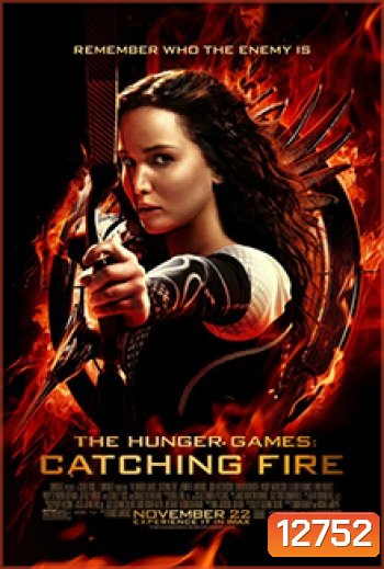 The Hunger Games : Catching Fire เกมล่าเกม 2 แคชชิ่งไฟเออร์