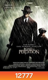 Road to Perdition (2002) ดับแค้นจอมคนเพชฌฆาต