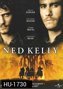 Ned Kelly (2003)  เน็ด เคลลี่...วีรบุรุษแดนเถื่อน