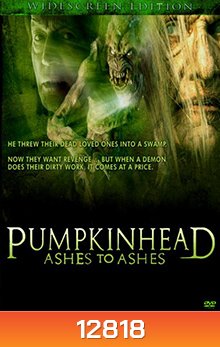 Pumpkinhead: Ashes to Ashes (2006) ร่ายนรกปลุกปีศาจ