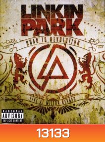 Linkin Park - Road to Revolution