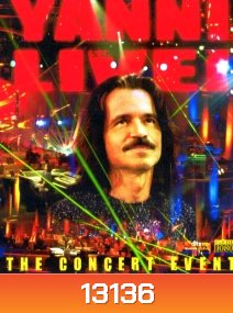 Yanni Live! The Concert Event