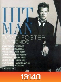 Hit Man David Foster and Friends