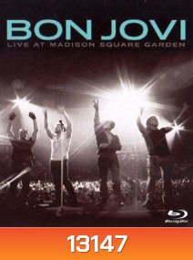 Bon Jovi Live: Madison Square Garden