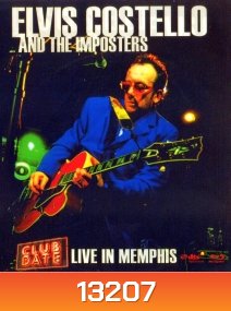 Elvis Costello and the Imposters: Live in Memphis