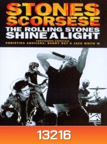 The Rolling Stones - Shine A Light