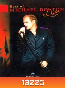 Michael Bolton - Best of Michael Bolton Live (2006)