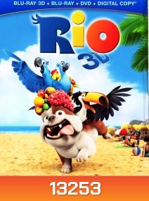 Rio The Movie 3D ริโอ เดอะมูฟวี่ เจ้านกฟ้าจอมมึน 3D / Rio In 3D ริโอ