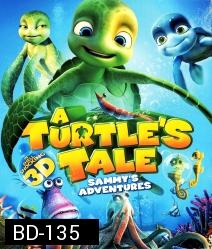 A Turtle's Tale Sammy's Adventures 3D
