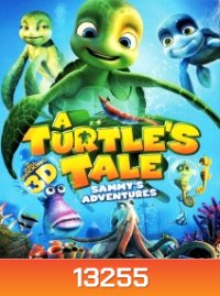 A Turtle's Tale Sammy's Adventures 3D