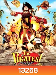 The Pirates! Band Of Misfits 3D กองโจรสลัดหลุดโลก