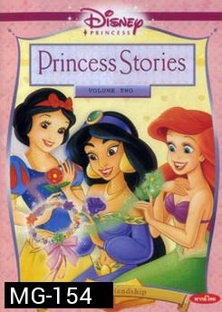 Princess Stories Volume Two Tales Of Friendship เรื่องราวเจ้าหญิงของดิสนีย์ ชุดที่ 2 มิตรภาพไม่มีที่สิ้นสุด 