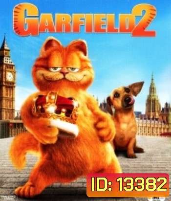 Garfield: A Tail of Two Kitties (2006) การ์ฟีลด์ 2 อลเวงเจ้าชายบัลลังก์เหมียว
