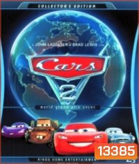 Cars 2 (2011) สายลับสี่ล้อ ซิ่งสนั่นโลก